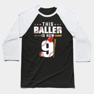 This Baller Is Now 9 Baseball Birthday Theme Party Baseball T-Shirt